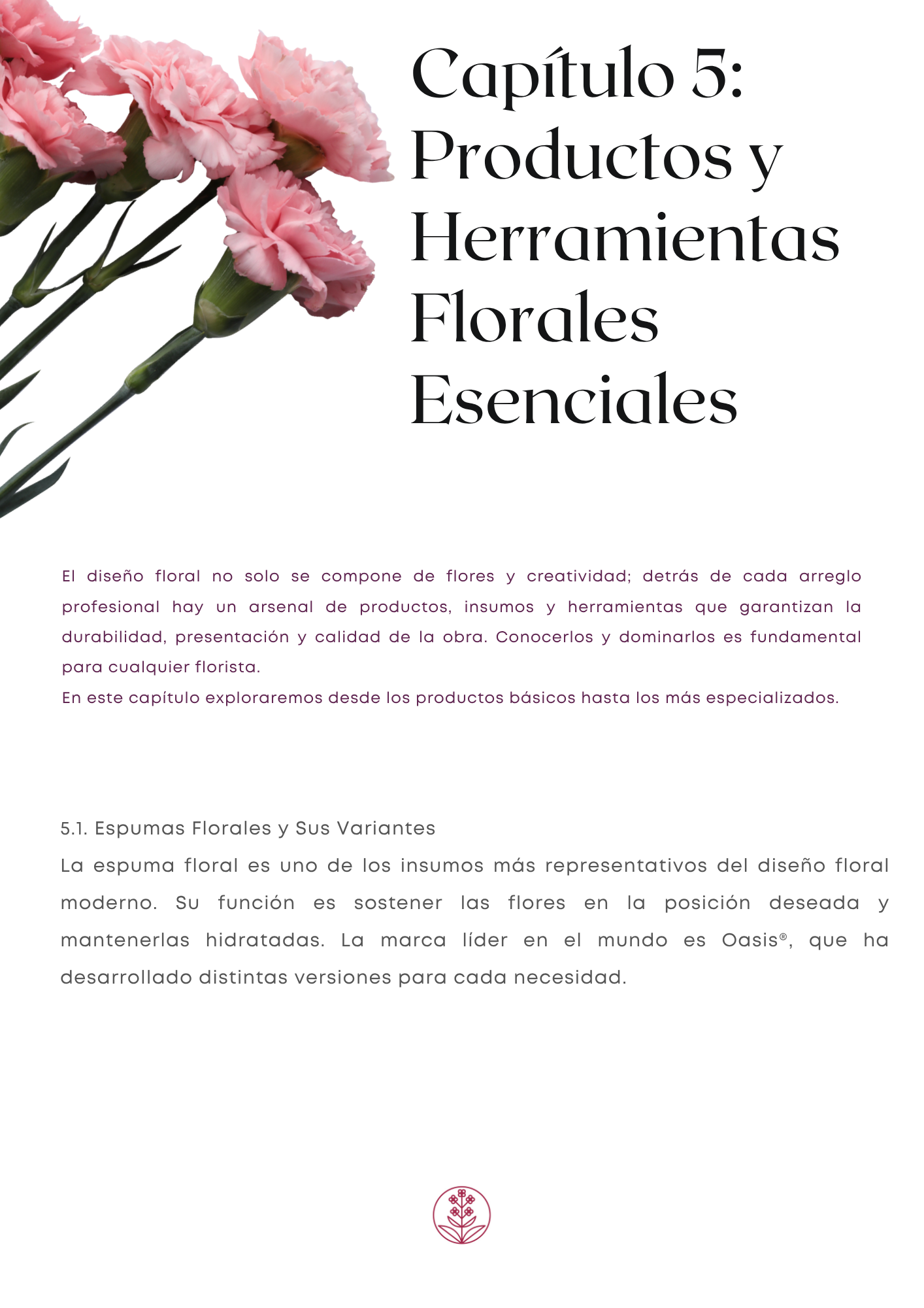 Raíces y Pétalos:  Guía práctica para crear y crecer tu florería